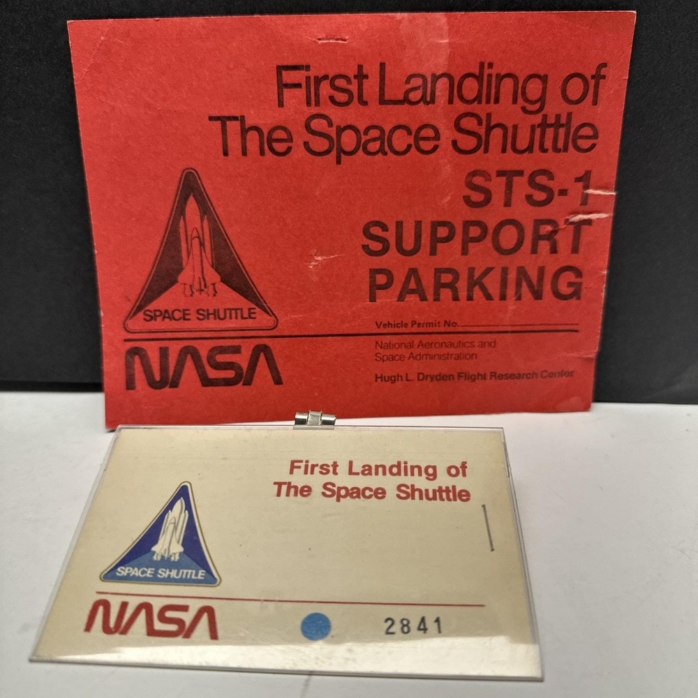 NASA First Landing Space Shuttle Badge #2841 1981 Columbia & Parking Pass